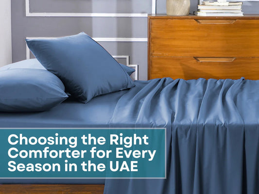 Choosing the Right Comforter for Every Season in the UAE