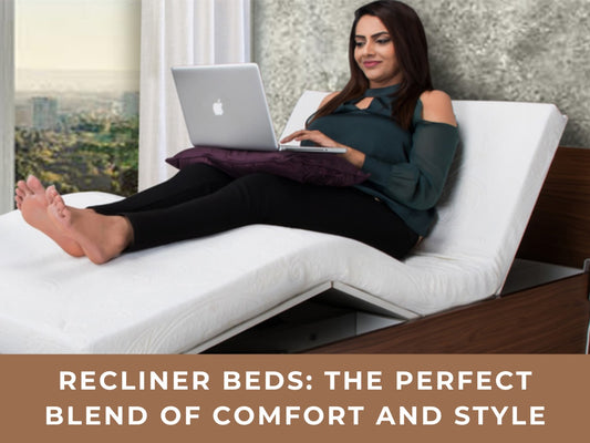 Recliner Beds: The Perfect Blend Of Comfort And Style