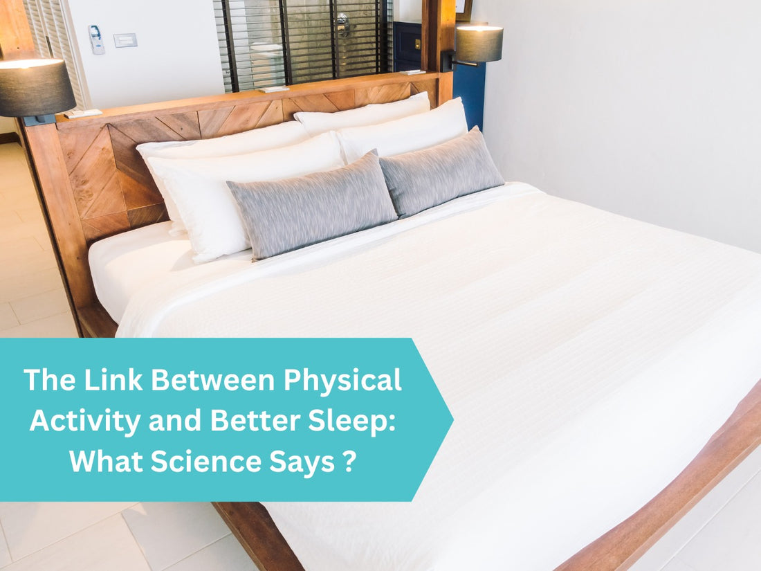 The Link Between Physical Activity and Better Sleep: What Science Says