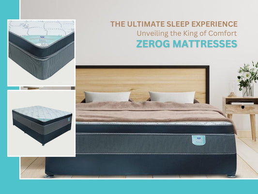 The Ultimate Sleep Experience: Unveiling The King Of Comfort - Zero-G Mattresses